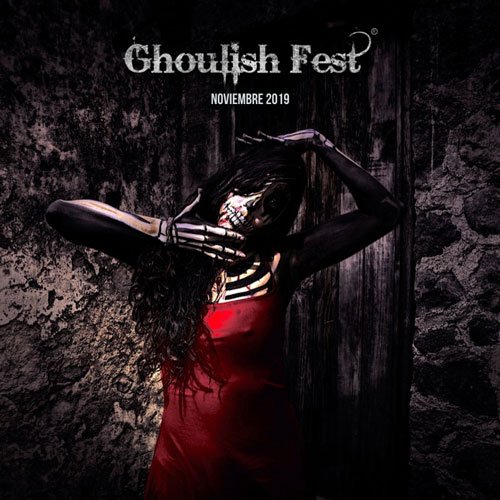 Ghoulish Fest México 2019