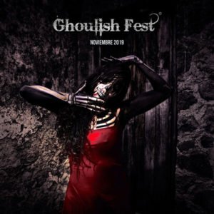 Ghoulish Fest México 2019