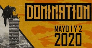 Festivales en Mexico - Domination México 2020