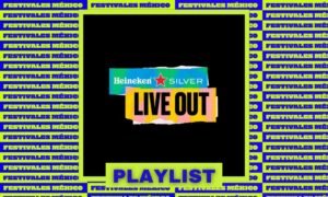 playlist del heineken silver live out